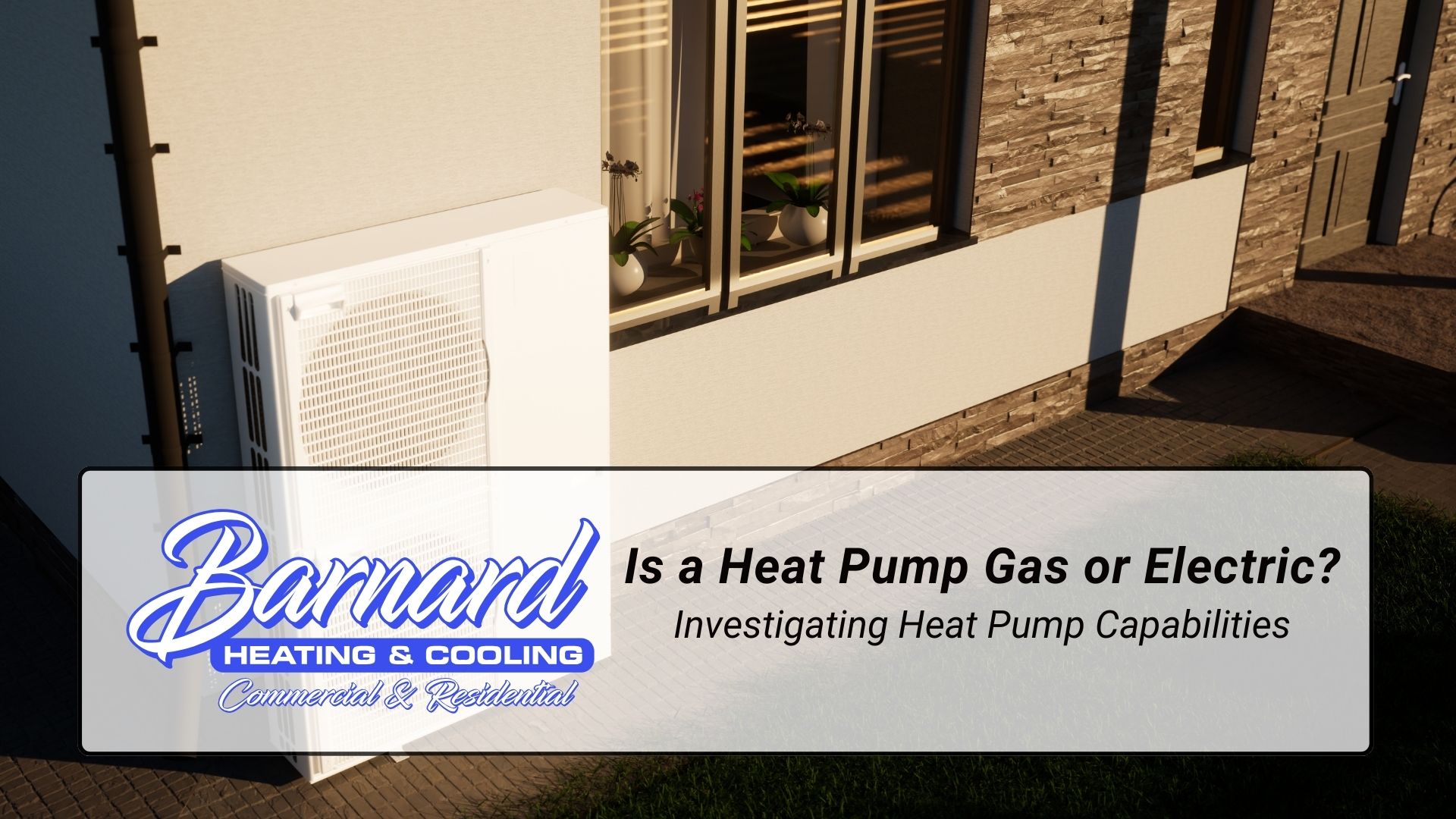 Is a Heat Pump Gas or Electric Investigating Heat Pump Capabilities