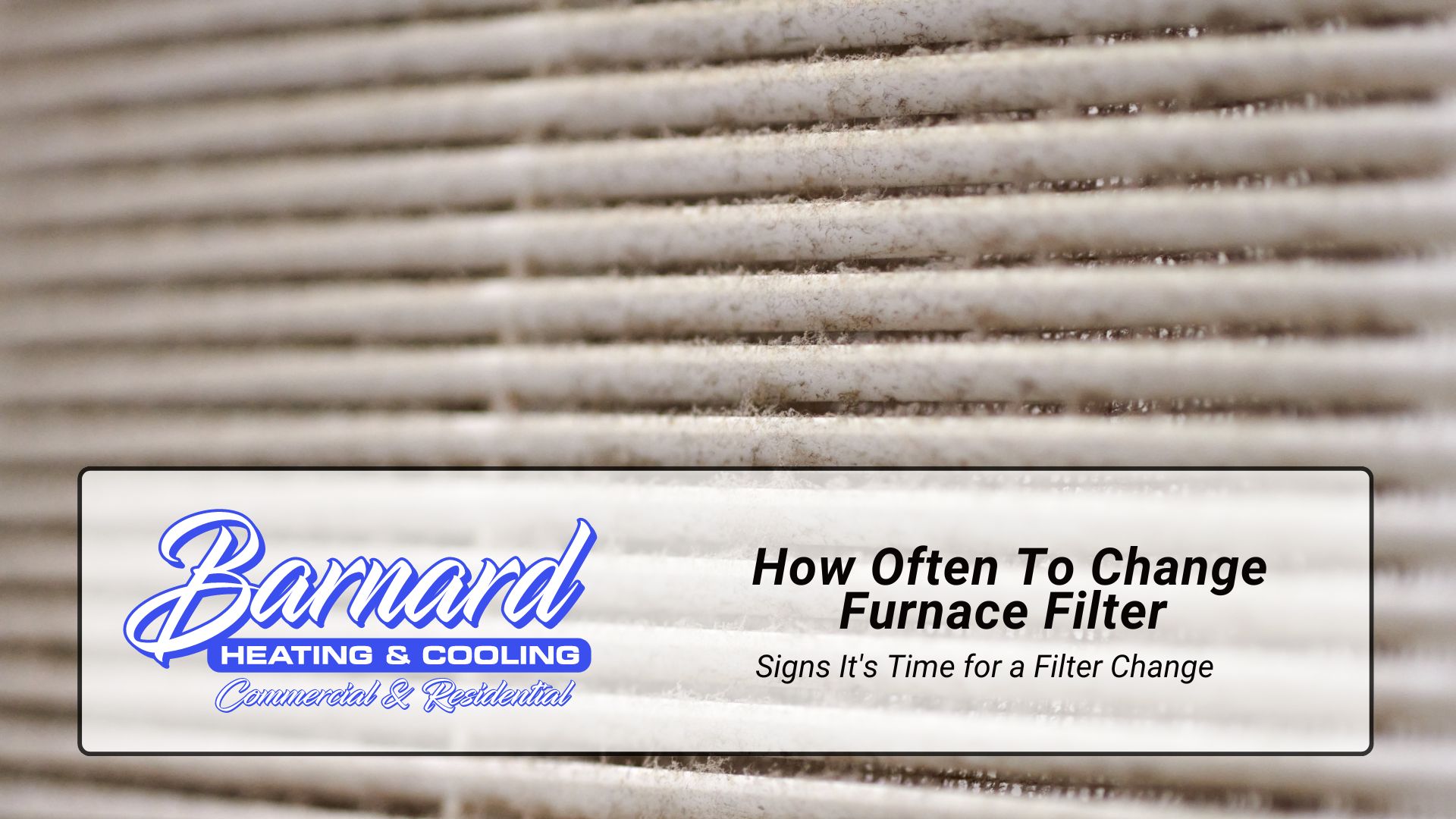 How Often To Change Furnace Filter