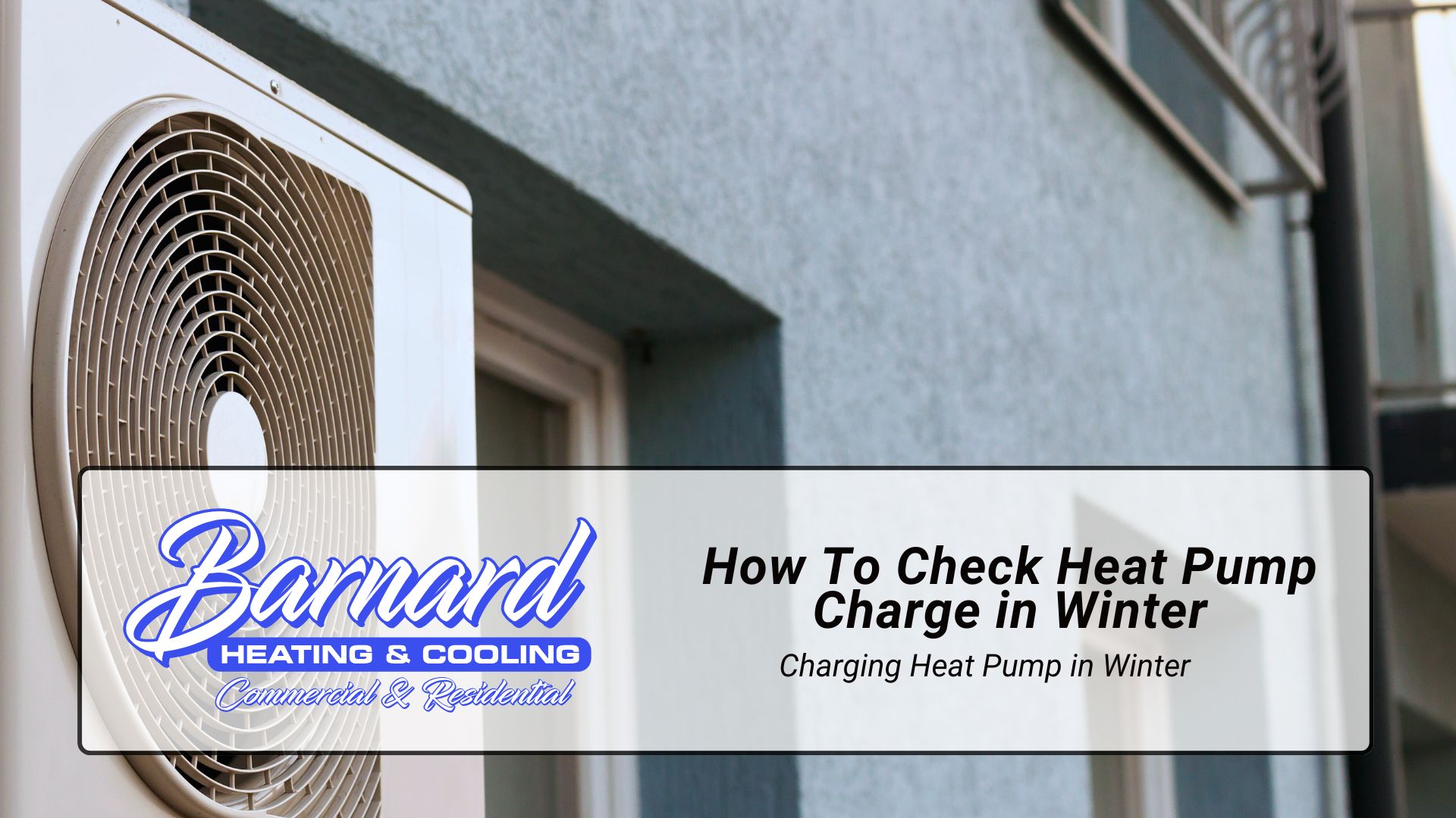 How To Check Heat Pump Charge in Winter