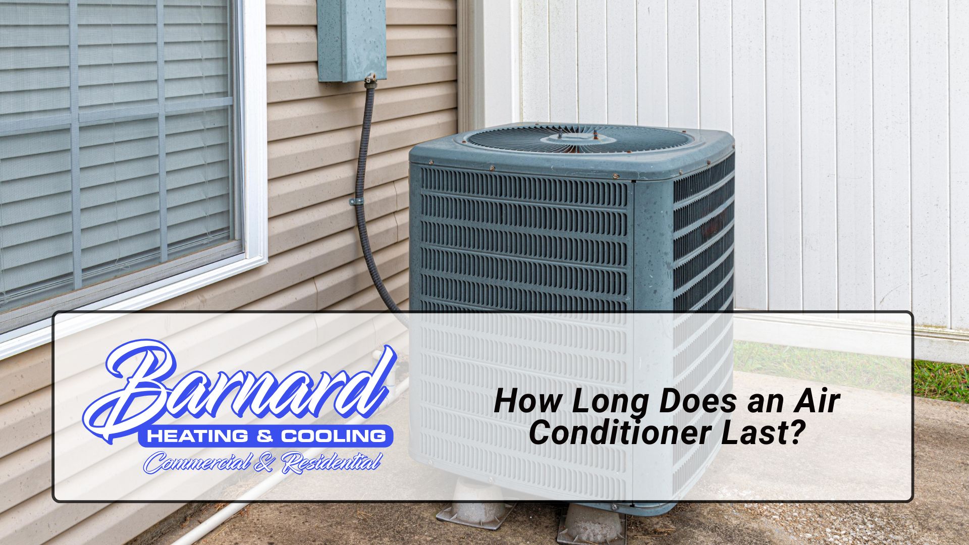 How Long Does an Air Conditioner Last